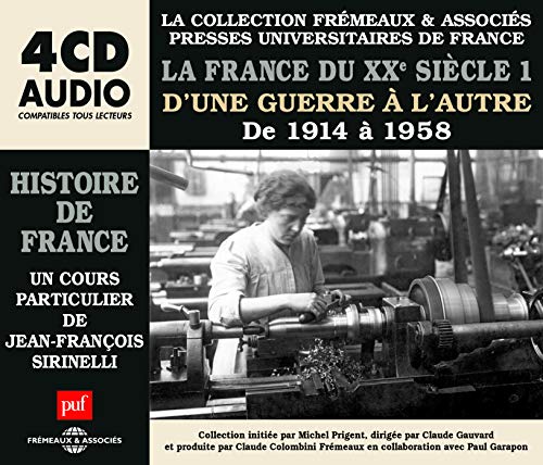Various - La France Du XX Siecle 1914-1958 von Fremeaux & Associes