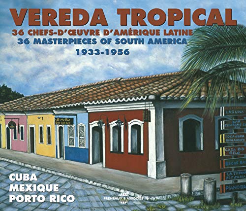Vereda Tropical von Frémeaux & Associés