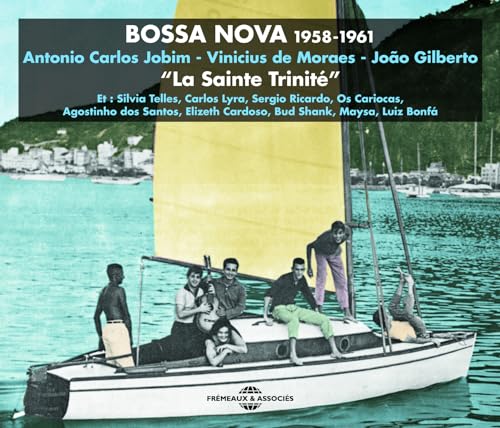 Bossa Nova “La Sainte Trinité” 1958-1961 von Fremeaux