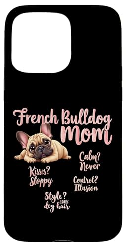 Lustiges Zitat der französischen Bulldogge mit lustigem Zitat Hülle für iPhone 15 Pro Max Lustiges Zitat der französischen Bulldogge mit lustigem Zitat Hülle für iPhone 15 Pro Max von French Bulldog Fun Designs