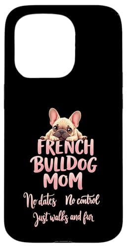 Lustiges Zitat der französischen Bulldogge mit lustigem Zitat Hülle für iPhone 15 Pro Lustiges Zitat der französischen Bulldogge mit lustigem Zitat Hülle für iPhone 15 Pro von French Bulldog Fun Designs