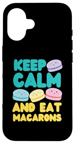 Bleib ruhig und iss Macarons Hülle für iPhone 16 von French Food Designs For A Foodie