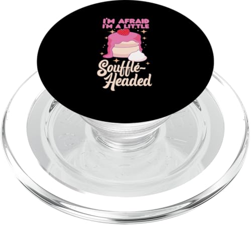 I'm Afraid I'm a Little Soufflé-Kopf PopSockets PopGrip für MagSafe I'm Afraid I'm a Little Soufflé-Kopf PopSockets PopGrip für MagSafe von French Food Designs For A Foodie