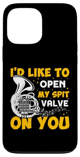 I'd Like To Open My Spit Valve On You Waldhorn Hülle für iPhone 13 Pro Max von French Horn Brass Instrument Designs For Player