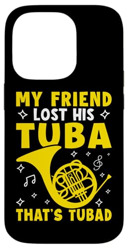 My Friend Lost His Tuba - That's Tubad Waldhorn Hülle für iPhone 14 Pro My Friend Lost His Tuba - That's Tubad Waldhorn Hülle für iPhone 14 Pro von French Horn Brass Instrument Designs For Player