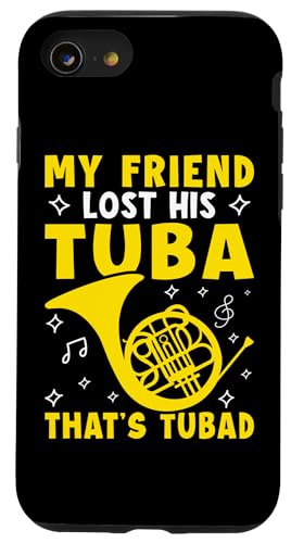 My Friend Lost His Tuba - That's Tubad Waldhorn Hülle für iPhone SE (2020) / 7 / 8 von French Horn Brass Instrument Designs For Player