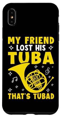 My Friend Lost His Tuba - That's Tubad Waldhorn Hülle für iPhone XS Max My Friend Lost His Tuba - That's Tubad Waldhorn Hülle für iPhone XS Max von French Horn Brass Instrument Designs For Player