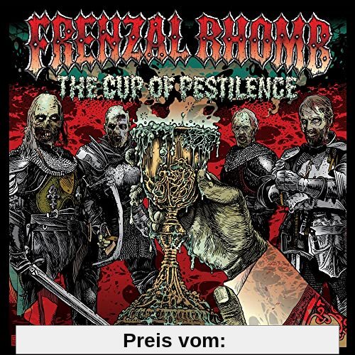 The Cup of Pestilence von Frenzal Rhomb