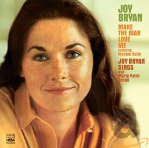 Make The Man Love Me/Joy Bryan Sings von Fresh Sound (Fenn Music)