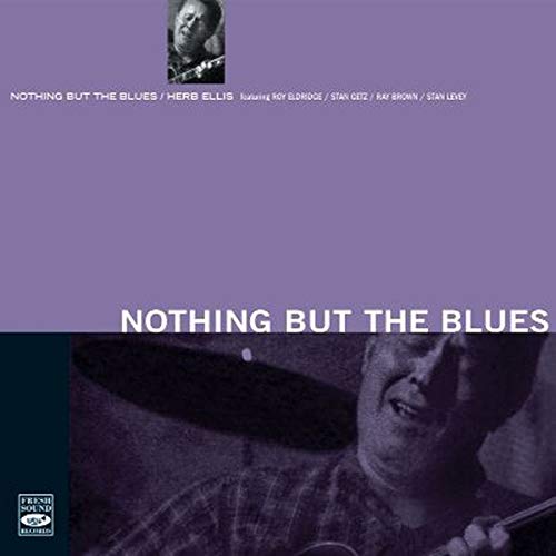 Nothing But The Blues von Fresh Sound (Fenn Music)