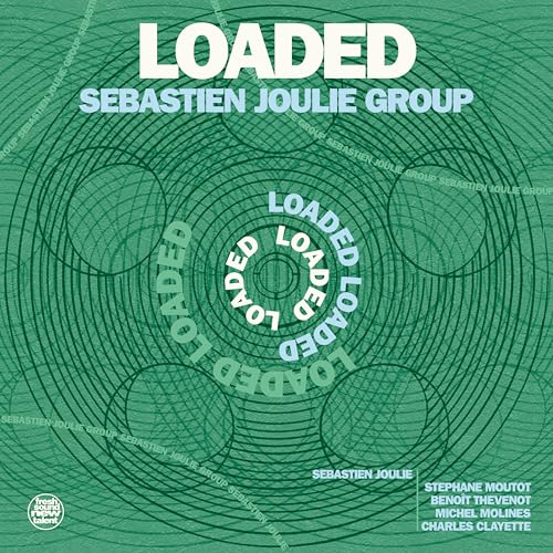 Loaded von Fresh Sound New Talent (Fenn Music)