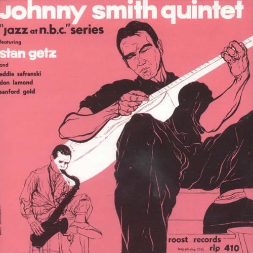 Roost - featuring Stan Getz by Johnny Smith Quintet (2010) Audio CD von Fresh Sound