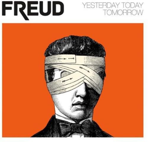 Yesterday Today Tomorrow [Vinyl LP] von Freud