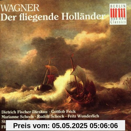 Wagner. Der fliegende Holländer (Gesamtaufnahme 1962) von Frick