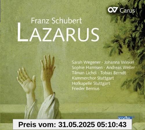 Schubert: Lazarus Oder: die Feier der Auferstehung D 689 von Frieder Bernius
