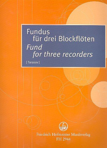 Fundus: für 3 Blockflöten (SAT) Partitur und Stimmen von Friedrich Hofmeister Musikverlag GmbH