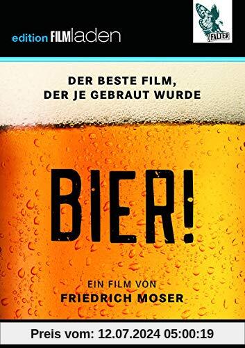 Bier: Der beste Film der je gebraut wurde von Friedrich Moser