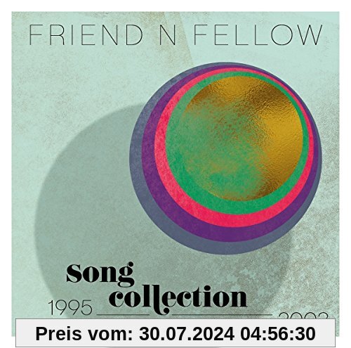 Song Collection 1995-2003 von Friend 'N Fellow