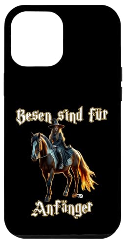 Besen sind für Anfänger, lustiges Hexen und Pferde Hülle für iPhone 12 Pro Max von Frieser Designs