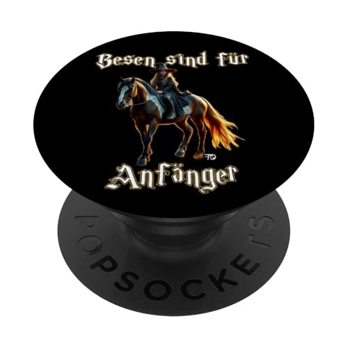 Besen sind für Anfänger, lustiges Hexen und Pferde PopSockets Klebender PopGrip Besen sind für Anfänger, lustiges Hexen und Pferde PopSockets Klebender PopGrip von Frieser Designs