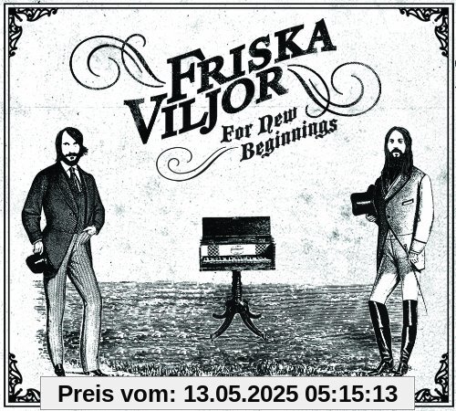 For New Beginnings For New Beginnings von Friska Viljor