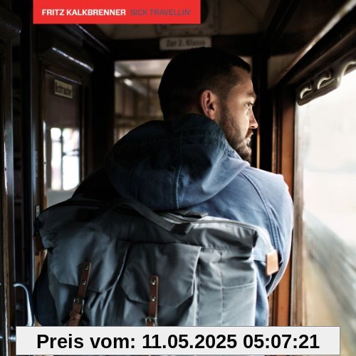 Sick Travellin' Sick Travellin' von Fritz Kalkbrenner