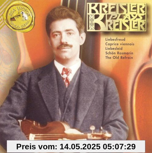 Kreisler Plays Kreisler von Fritz Kreisler