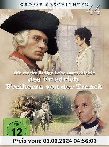 Die merkwürdige Lebensgeschichte des Friedrich Freiherrn von der Trenck - Grosse Geschichten 44 [3 DVDs] von Fritz Umgelter