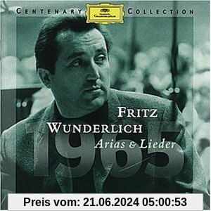 Centenary Collection 1965: Fritz Wunderlich - Arien & Lieder von Fritz Wunderlich