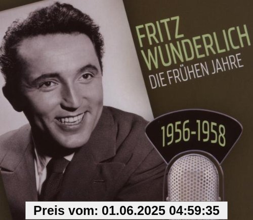 Die Frühen Jahre 1956-58 von Fritz Wunderlich