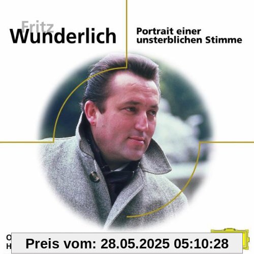 Wunderlich: Portrait einer unsterblichen Stimme Wunderlich: Portrait einer unsterblichen Stimme von Fritz Wunderlich