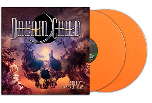 Dream Child - Until Death Do We Meet Again Exclusive Limited Edition Orange Vinyl 2X LP von Frontiers Music SRL