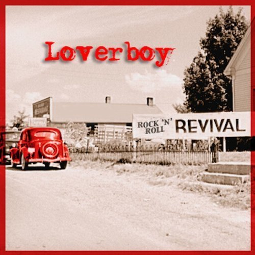 Rock N Roll Revival by Loverboy (2012) Audio CD von Frontiers Records