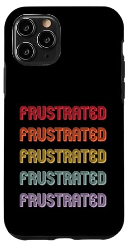 Frustriert Hülle für iPhone 11 Pro Frustriert Hülle für iPhone 11 Pro von Frustrated Apparel