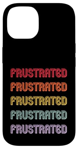 Frustriert Hülle für iPhone 14 Frustriert Hülle für iPhone 14 von Frustrated Apparel