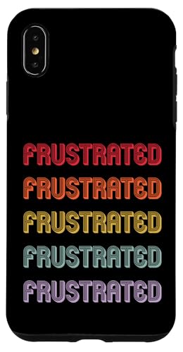 Frustriert Hülle für iPhone XS Max Frustriert Hülle für iPhone XS Max von Frustrated Apparel
