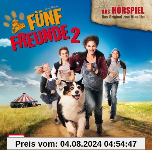 Fünf Freunde 2 - das Original-Hörspiel zum Kinofilm von Fünf Freunde