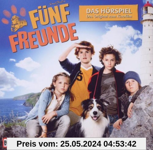 Fünf Freunde - Das Original-Hörspiel zum Kinofilm von Fünf Freunde