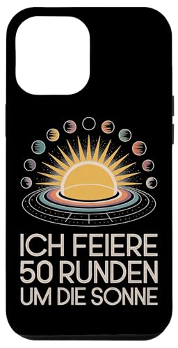 Ich Feiere 50 Runden Um Die Sonne Hülle für iPhone 12 Pro Max Ich Feiere 50 Runden Um Die Sonne Hülle für iPhone 12 Pro Max von Fünfzig 50 Geburtstag Sonne Feier