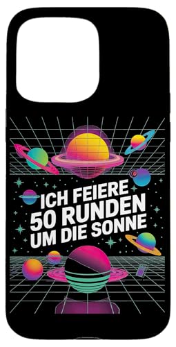 Ich Feiere 50 Runden Um Die Sonne Hülle für iPhone 15 Pro Max Ich Feiere 50 Runden Um Die Sonne Hülle für iPhone 15 Pro Max von Fünfzig 50 Geburtstag Sonne Feier