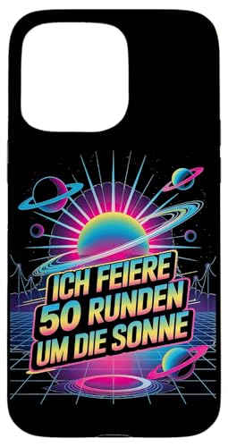 Ich Feiere 50 Runden Um Die Sonne Hülle für iPhone 15 Pro Max Ich Feiere 50 Runden Um Die Sonne Hülle für iPhone 15 Pro Max von Fünfzig 50 Geburtstag Sonne Feier