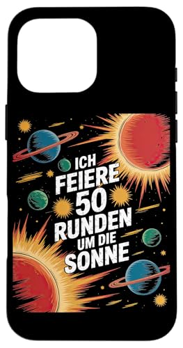 Ich Feiere 50 Runden Um Die Sonne Hülle für iPhone 16 Pro Max Ich Feiere 50 Runden Um Die Sonne Hülle für iPhone 16 Pro Max von Fünfzig 50 Geburtstag Sonne Feier