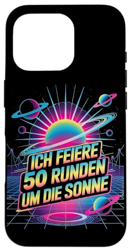 Ich Feiere 50 Runden Um Die Sonne Hülle für iPhone 16 Pro Ich Feiere 50 Runden Um Die Sonne Hülle für iPhone 16 Pro von Fünfzig 50 Geburtstag Sonne Feier