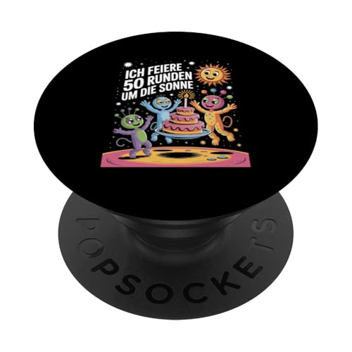 Ich Feiere 50 Runden Um Die Sonne PopSockets Klebender PopGrip Ich Feiere 50 Runden Um Die Sonne PopSockets Klebender PopGrip von Fünfzig 50 Geburtstag Sonne Feier