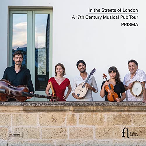 In the Streets of London: A 17th Century Musical von Fuga Libera Label
