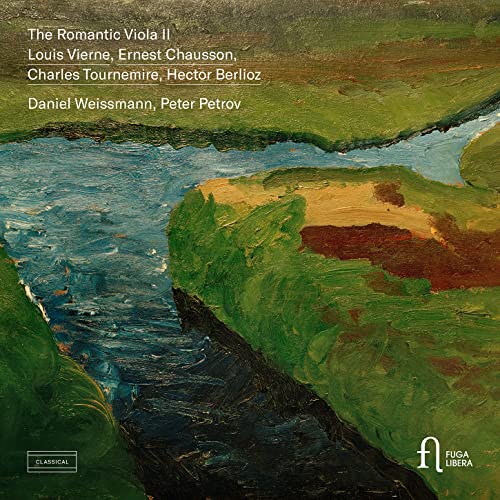 Die Romantische Viola Vol. 2 - Werke von Berlioz, Chausson u.a. von Fuga Libera Label