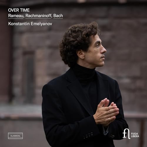 Over Time: Rameau, Rachmaninoff & Bach von Fuga Libera
