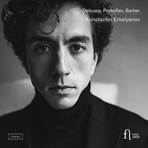 Debussy,Prokofiev,Barber - Werke für Piano solo Debussy,Prokofiev,Barber - Werke für Piano solo von Fuga Libera Label