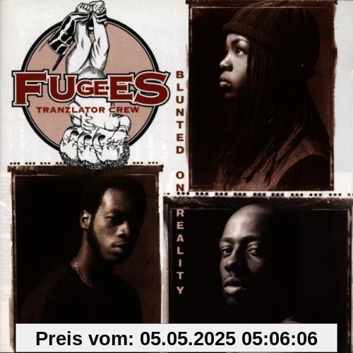 Blunted on Reality von Fugees