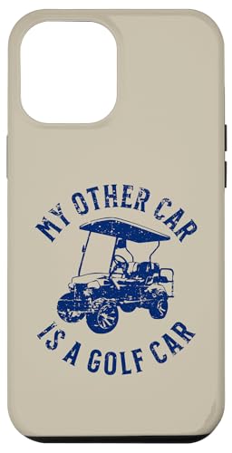 Lustiges "My Other Car is a Golf Car" Golfwagen-Humor-Design Hülle für iPhone 12 Pro Max Lustiges "My Other Car is a Golf Car" Golfwagen-Humor-Design Hülle für iPhone 12 Pro Max von Fun Golf Car Humor Designs for Golf Cart Lovers